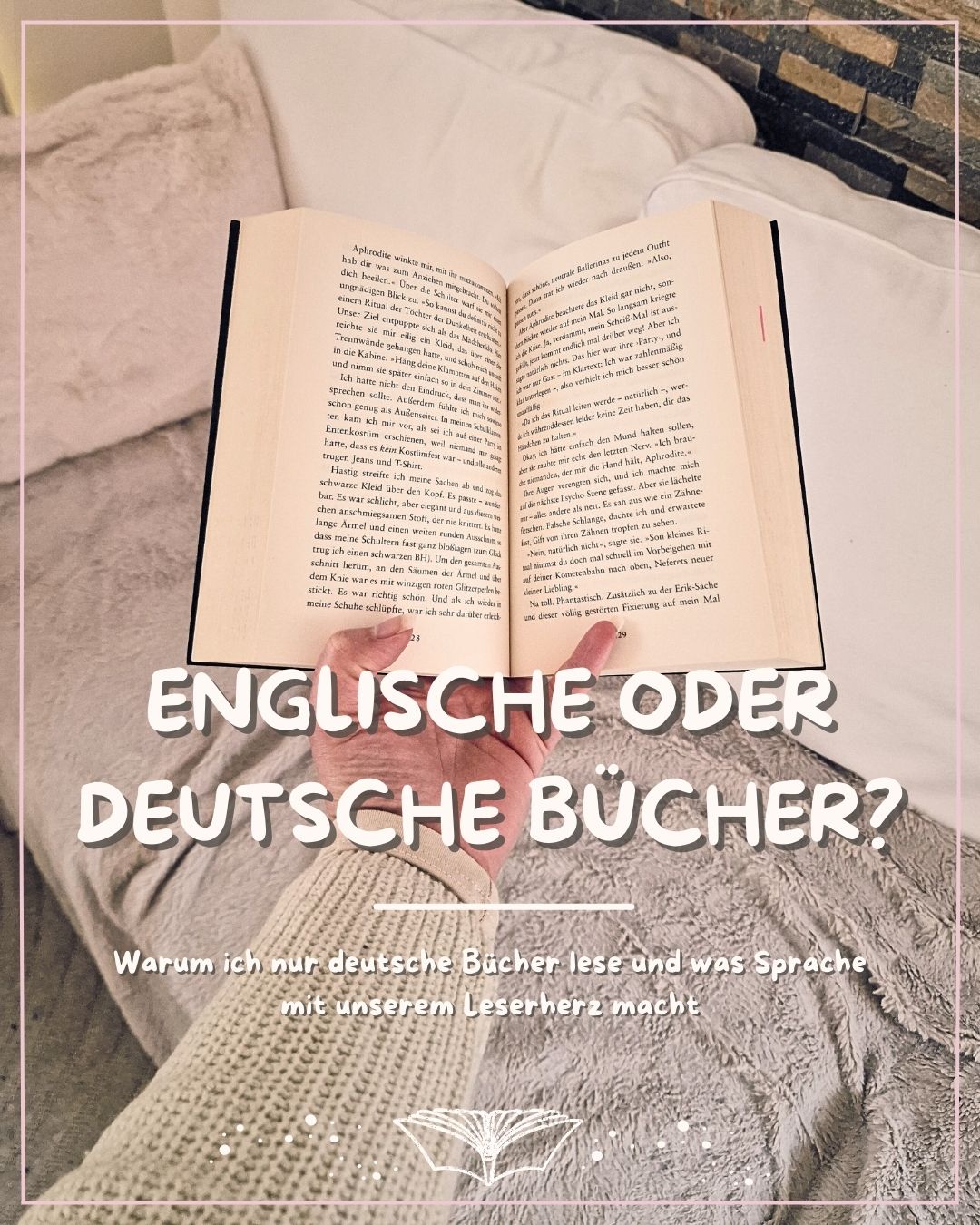 Warum ich nur deutsche Bücher lese und was Sprache mit unserem Leserherz macht